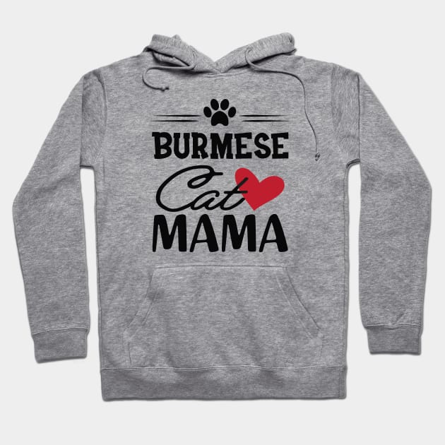 Burmese Cat Mama Hoodie by KC Happy Shop